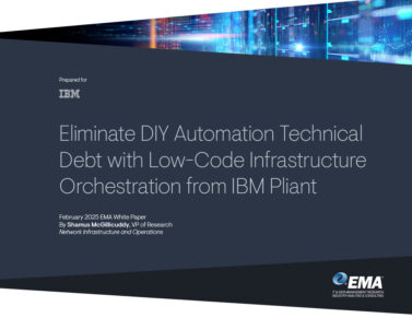 Eliminate DIY Automation Technical Debt with Low-Code Infrastructure Orchestration from IBM Pliant