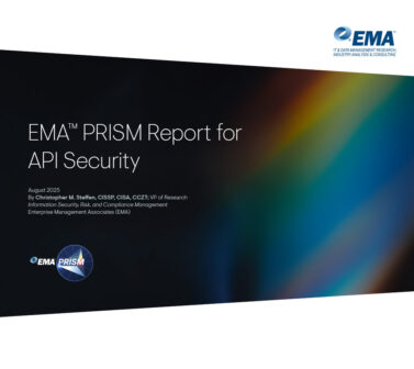EMA™ PRISM Report for API Security
